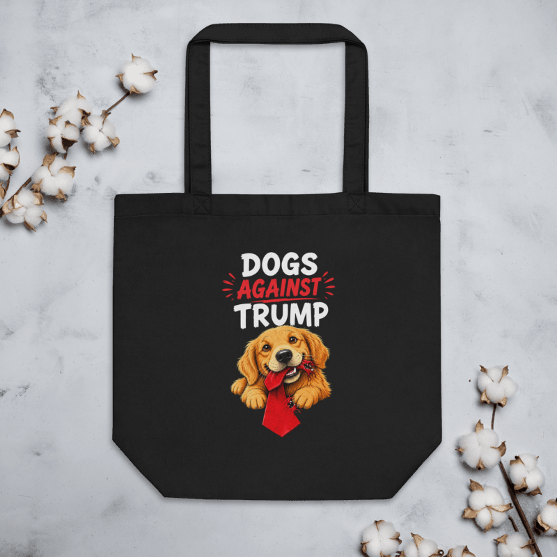 "Dogs Against Trump" Tote Bag